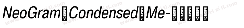 NeoGram Condensed Me字体转换